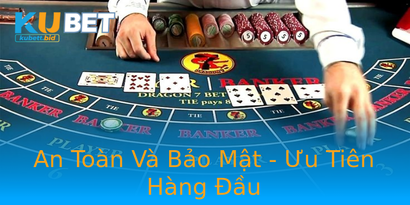 An Toàn Và Bảo Mật - Ưu Tiên Hàng Đầu An Toàn Và Bảo Mật - Ưu Tiên Hàng Đầu