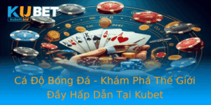 Ca O Bong A Kham Pha The Gioi Ay Hap Dan Tai Kubet