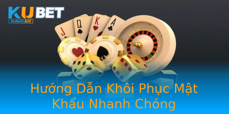 Hướng Dẫn Khôi Phục Mật Khẩu Nhanh Chóng Hướng Dẫn Khôi Phục Mật Khẩu Nhanh Chóng